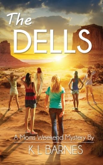 The Dells: A Moms Weekend Mystery