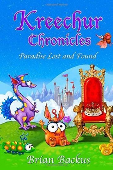 Kreechur Chronicles: Paradise Lost and Found