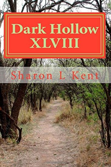 Dark Hollow XLVIII