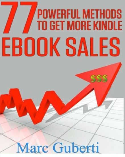 77 Powerful Methods to Get More Kindle eBook Sales