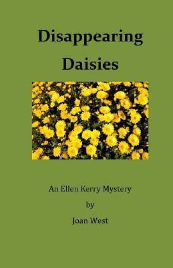 Disappearing Daisies: An Ellen Kerry Mystery