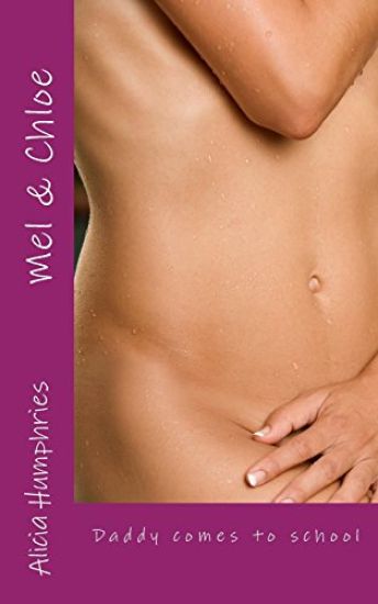 Mel & Chloe: Daddy comes to school