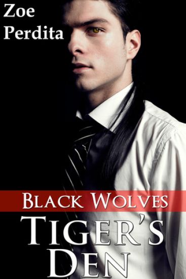 Tiger's Den: Black Wolves (Haven City Series #5): Black Wolves