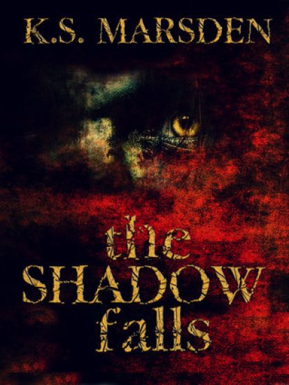The Shadow Falls