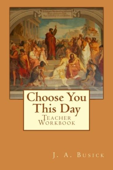 Teacher Workbook: Choose You This Day