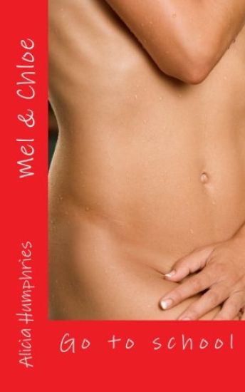 Mel & Chloe: Go to school