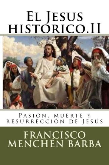 El Jesus historico.II