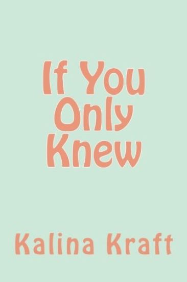 If You Only Knew