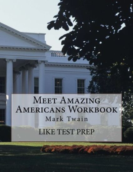Meet Amazing Americans Workbook: Mark Twain