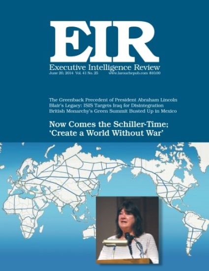 Executive Intelligence Review; Volume 41, Number 25: Published June 20, 2014