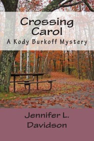 Crossing Carol: A Kody Burkoff Mystery