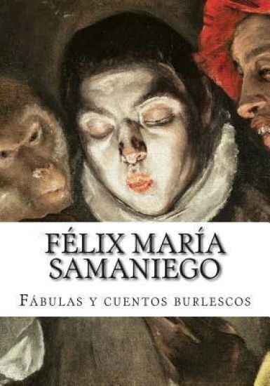 Félix María Samaniego, Fábulas y cuentos burlescos
