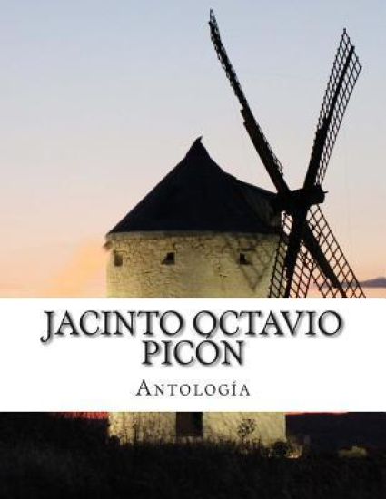 Jacinto Octavio Picón, antología