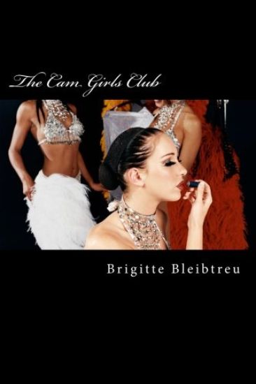 The Cam Girls Club: Fortunes Rise, Part 1