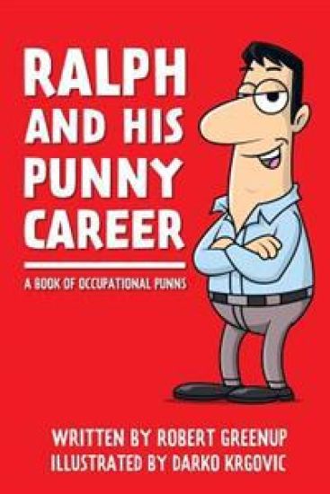 Ralph and his punny career: a book of occupational puns