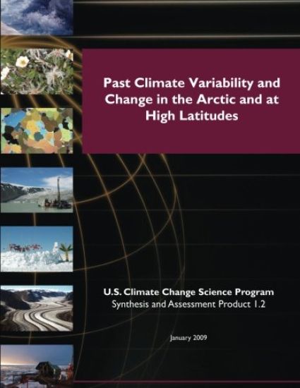Past Climate Variability and Change in the Arctic and at High Latitudes