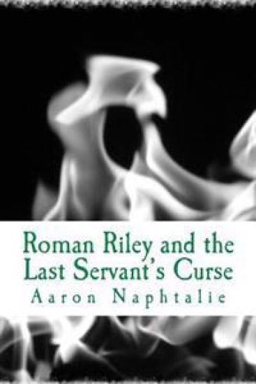 Roman Riley and The Last Servant's Curse