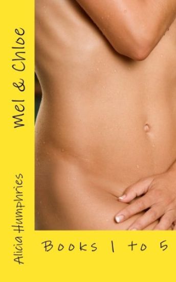 Mel & Chloe: Books 1 to 5 compilation