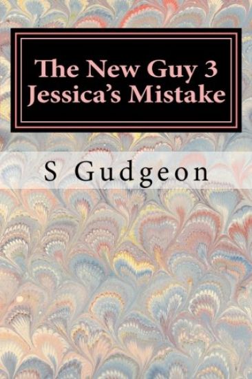 The New Guy 3: Jessica's Mistake