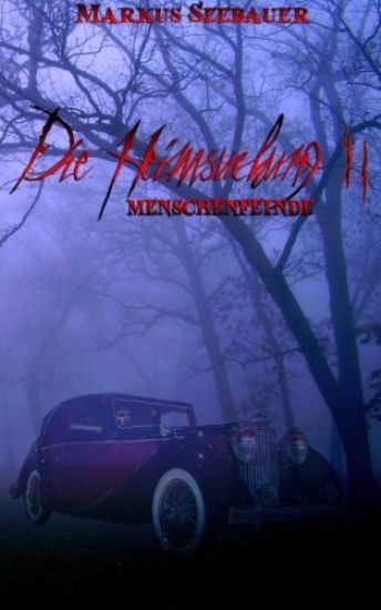 Die Heimsuchung II: Menschenfeinde