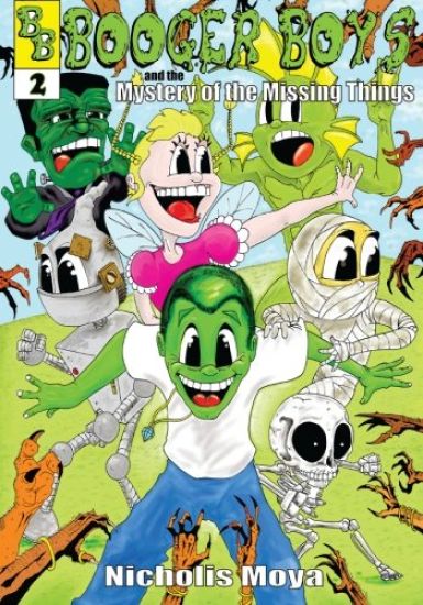 Booger Boys: and the Mystery of the Missing Things