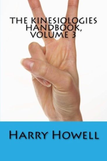 The Kinesiologies Handbook, Volume 3