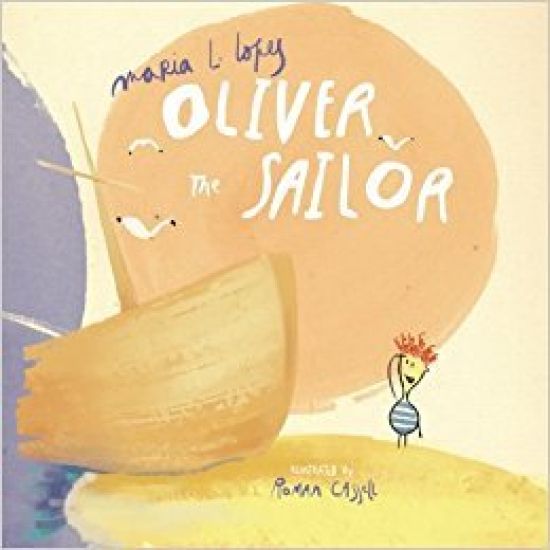 Oliver the Sailor: When Oliver spent the day at the beach with his Granddad he didn't expect to take him on a wild adventure.