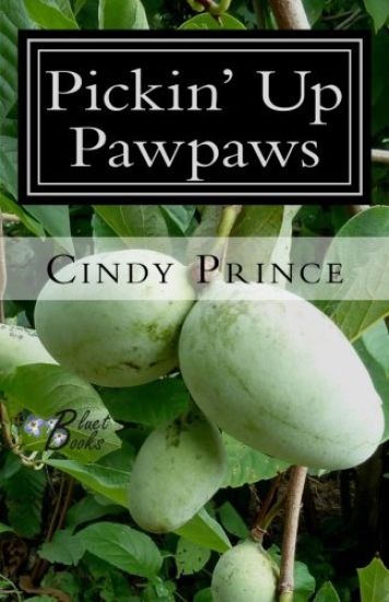 Pickin' Up Pawpaws