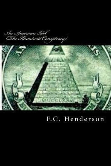 An American Idol (The Illuminati Conspiracy)