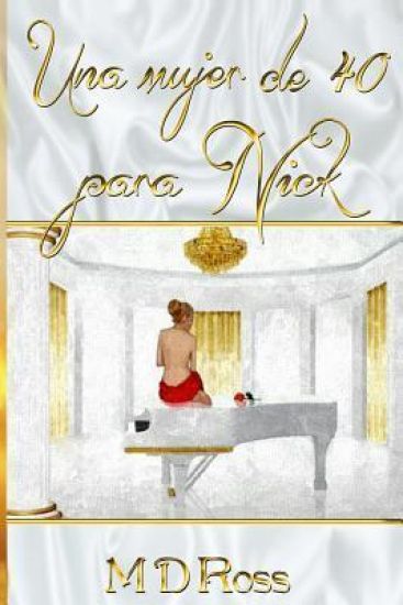 Una mujer de 40 para Nick