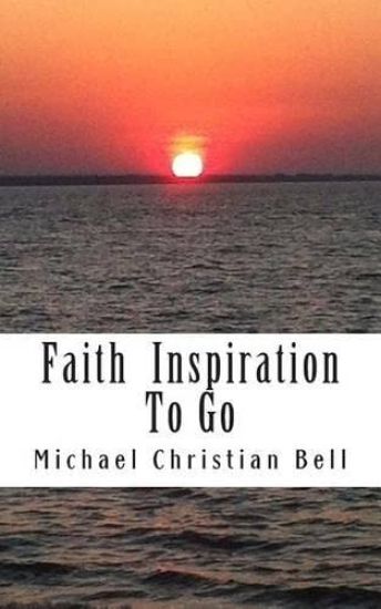 Faith inspiration to go