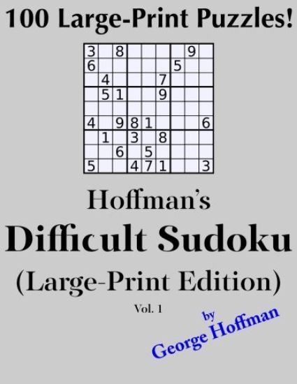 Hoffman's Difficult Sudoku (Large Print Edition) 1: 100 Puzzles