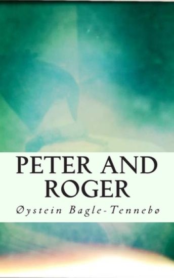 Peter and Roger
