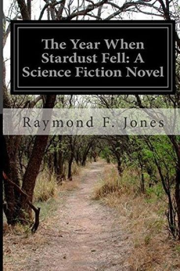 The Year When Stardust Fell: A Science Fiction Novel