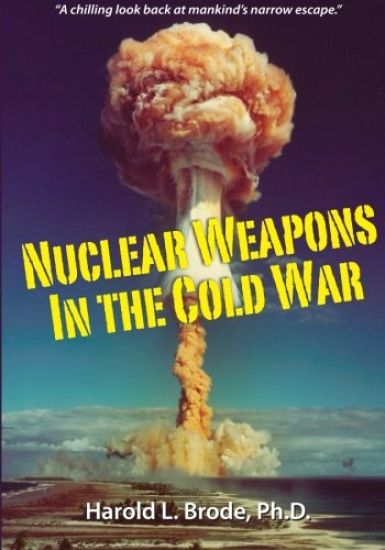 Nuclear Weapons in the Cold War