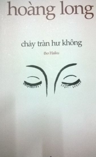 Chay Tran Hu Khong: Tho Haiku