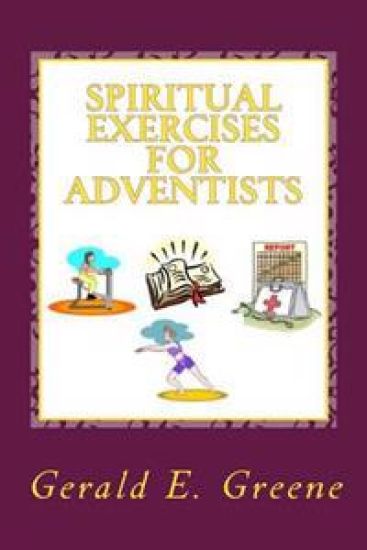 Spiritual Exercises for Adventists
