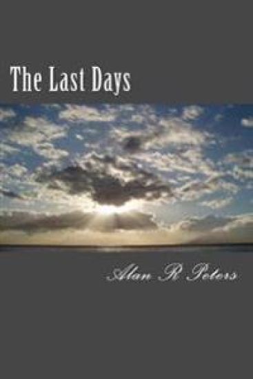 The Last Days: The Last Pope, The Antichrist and The False Prophet