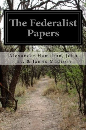 The Federalist Papers