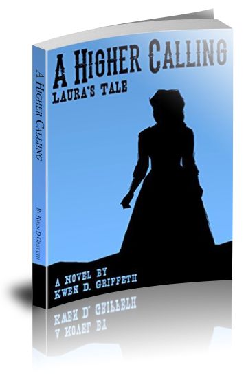 A Higher Calling: Laura's Tale