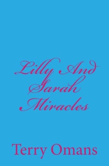 Lilly And Sarah Miracles