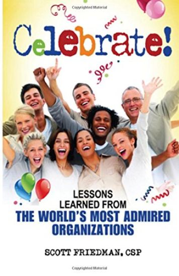 Celebrate! Lessons Learned From The World's Most Admired Organizations