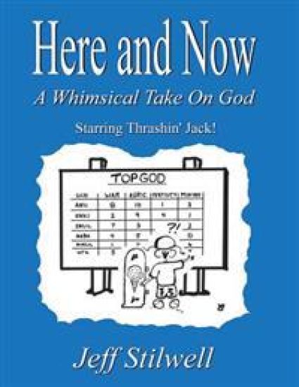 Here and Now: A Whimsical Take on God