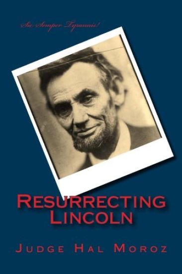 Resurrecting Lincoln