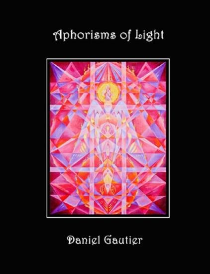 Aphorisms of Light: The Hermetic Wisdom