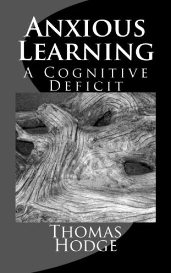 Anxious Learning: A Cognitive Deficit