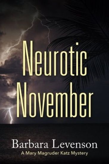 Neurotic November: A Mary Magruder Katz Mystery
