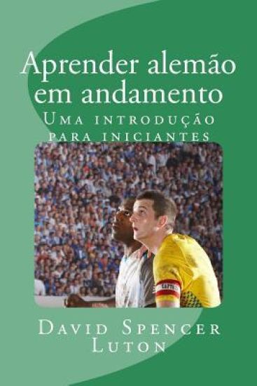 Aprender alemão em andamento: Uma introdução para iniciantes