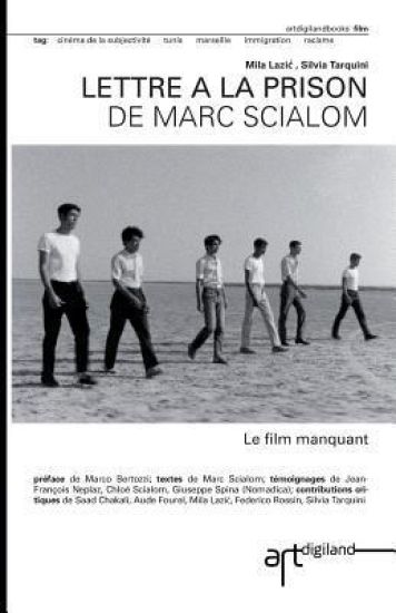 Lettre a la prison de Marc Scialom: Le film manquant
