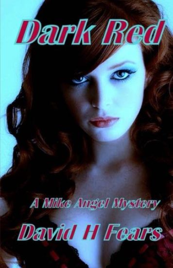 Dark Red: A Mike Angel Mystery